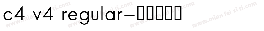 c4 v4 regular字体转换